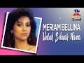 Meriam Bellina Untuk Sebuah Nama Official Audio