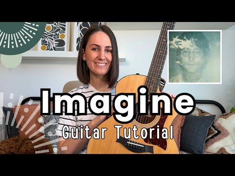 Imagine - John Lennon Guitar Lesson [Acoustic Guitar Tutorial +Play  Along]