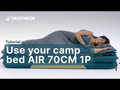 TUTORIAL - How to use your CAMP BED AIR 70CM 1P ? | Decathlon_QUECHUA