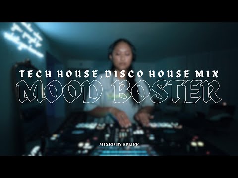 SPLIFF | MOOD BOOSTER (TECH HOUSE, DISCO HOUSE MIX)