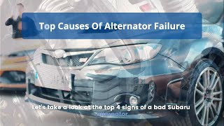 What Causes Alternator Failure? A Subaru Alternator Guide