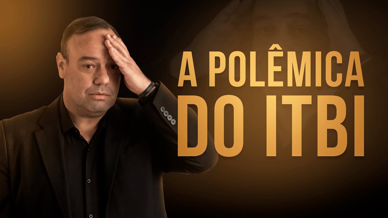 Entenda a polêmica do ITBI!