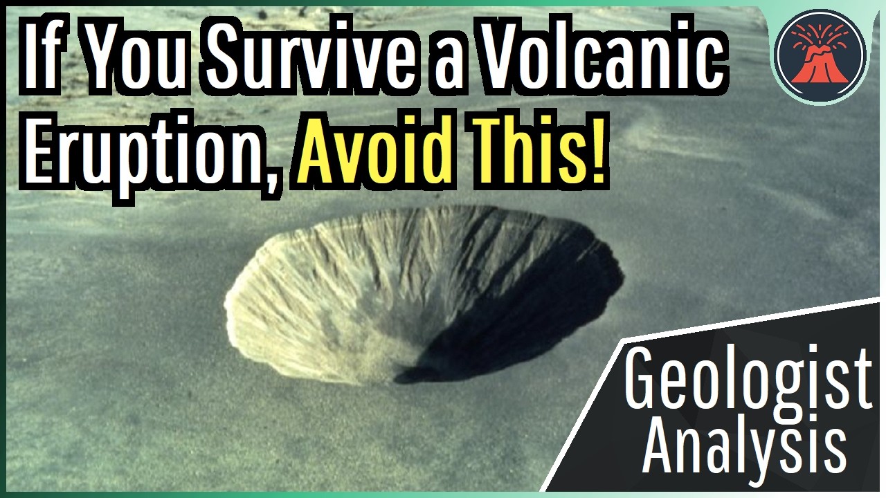 If You Survive a Volcanic Eruption, Avoid This!
