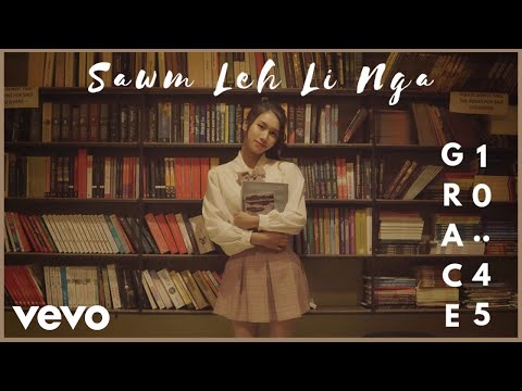 Grace 10:45 - Sawm Leh Li Nga (Official Music Video)