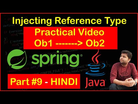 Injecting Reference Type Practical Video Spring Framework Tutorial
