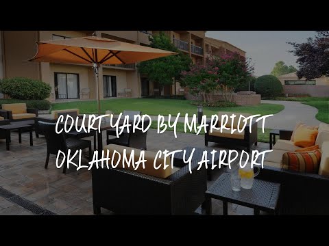 Courtyard by Marriott Oklahoma City Airport Review - Oklahoma City , United States of America
