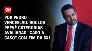 Vídeo: Boulos vai negociar regimes especiais com categorias para fim da 6x1 | CNN 360º