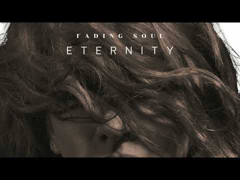 Fading Soul - Eternity (Original Mix)