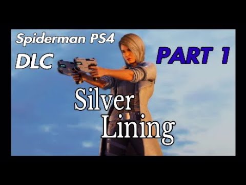 Spiderman PS4-"Silver Lining"DLC PART 1
