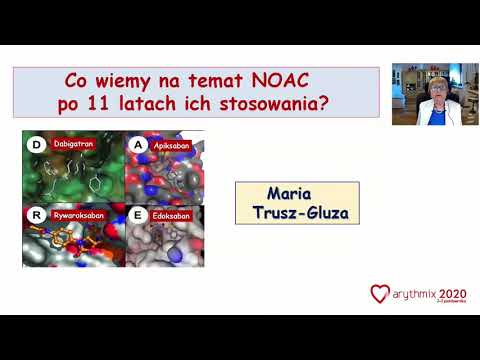 Maria Trusz - Gluza - Co wiemy na temat NOAC po 11 latach ich stosowania?