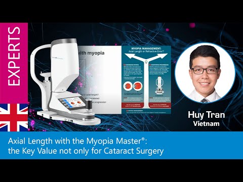 Axial Length with the Myopia Master® the Key Value not only for Cataract Surgery