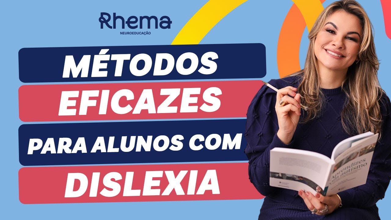 Métodos Inovadores para Ensinar Alunos com Dislexia: Técnicas Eficazes Reveladas
