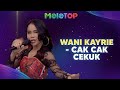 Wani Kayrie - Cak Cak Cekuk (LIVE PERFORMANCE) | MeleTOP | Nabil & Namie Wani Kayrie - Cak Cak Cekuk (LIVE PERFORMANCE) | MeleTOP | Nabil & Namie