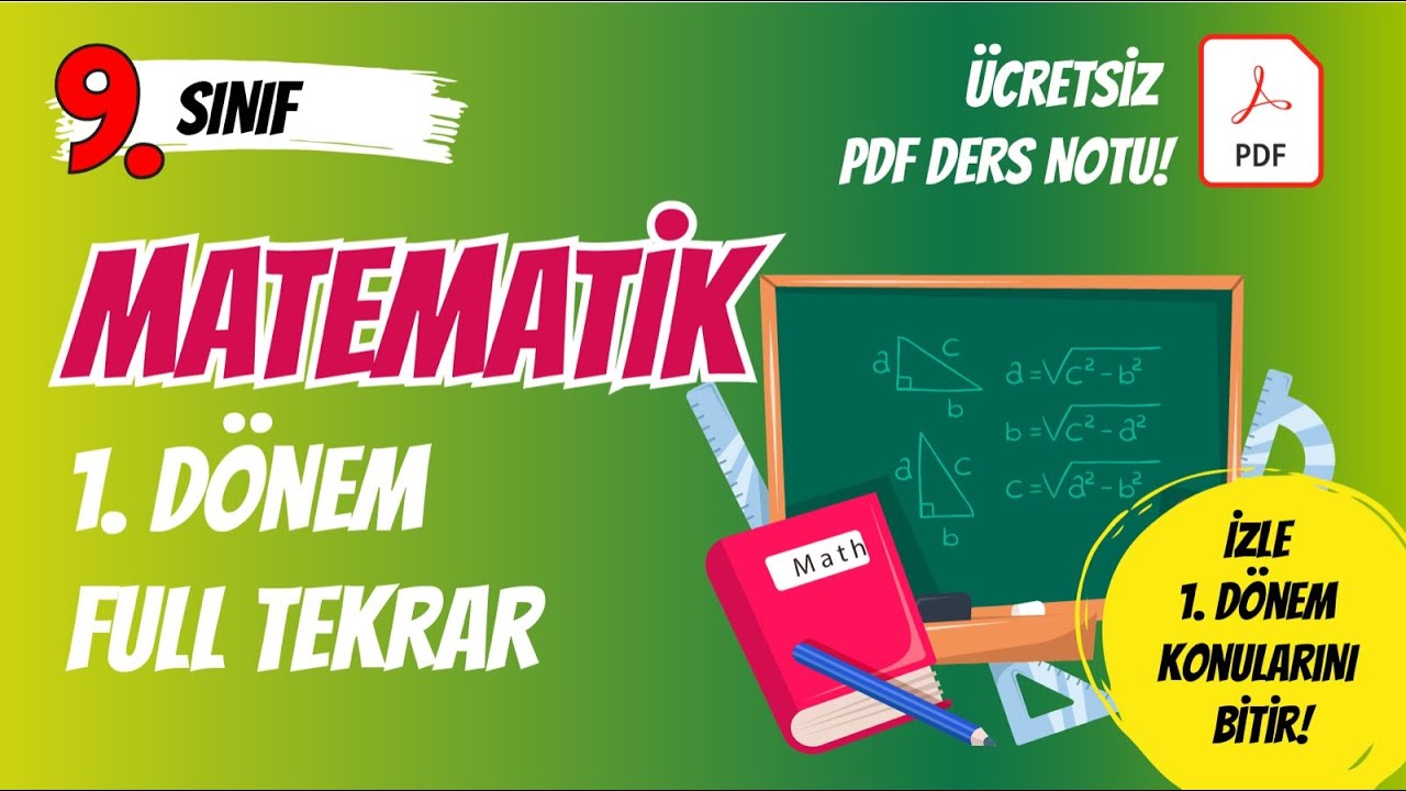 9. Sınıf Matematik 1. Dönem Genel Tekrar | Ücretsiz PDF Ders Notu!| Ücretsiz PDF Ders Notu!