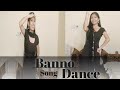 Banno Song dance cover by Simran Singh | Vicky Kajla | Raj Mawer | Haryanvi Song