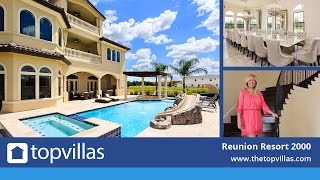 preview picture of video 'Reunion Resort 2000 - 12 Bedroom Luxury Orlando Villa'