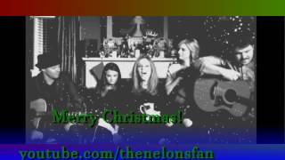 The Nelons - Have Yourself A Merry Little Christmas