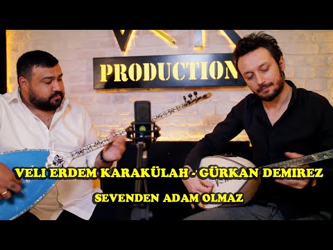 Veli Erdem Karakülah & Gürkan Demirez - Sevenden Adam Olmaz (Akustik Performans)