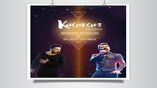 İbrahim Aktolon - Kusursuz (Murat Yaprak Remix Version)