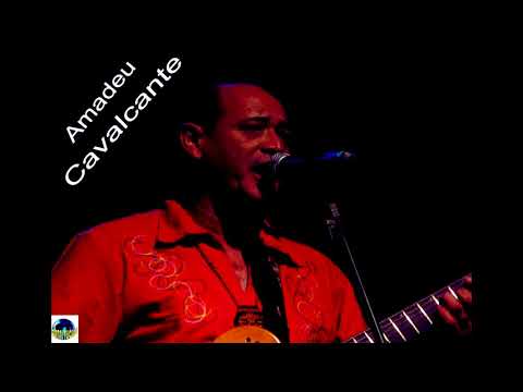 AMADEU CAVALCANTE - CANÇÃO DO EQUADOR