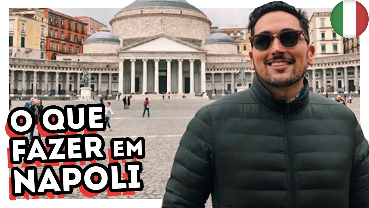 UM DIA EM NAPOLI - O QUE FAZER? - ITALIA #1