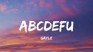 GAYLE - abcdefu (Lyrics)