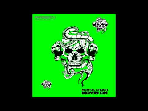 Mental Crush - Movin On