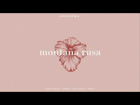 Anakena - Montaña Rusa (Acústica) Ft. Liana Malva, Horus, Ava Casas y Abeja