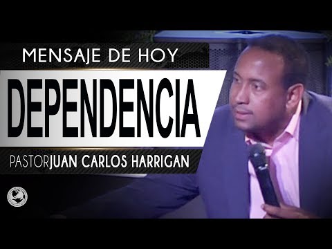 DEPENDENCY - Pastor Juan Carlos Harrigan