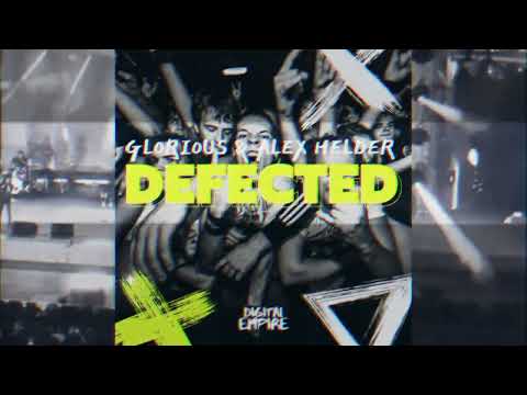 Alex Helder & Glorious - Defected [Digital Empire]