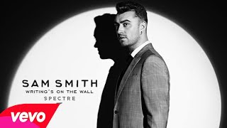 Sam Smith - Writing&#39;s On The Wall (Audio)