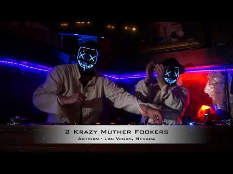 2 Krazy Muther Fookers - Halloween -10/31/2020