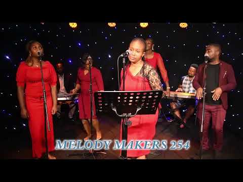 KIKUYU PRAISE SET BY MELODY MAKERS 254