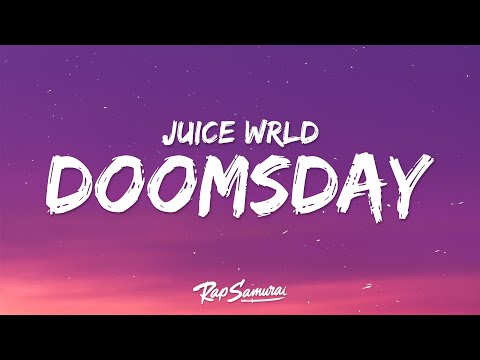 Juice WRLD & Cordae - Doomsday (Lyrics)