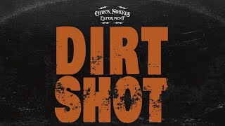 DirtShot Music Video