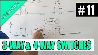 Episode 11 - SCHEMATICS How 3way and 4way Switches Work