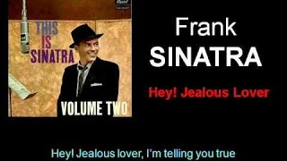FRANK SINATRA  HEY ! JEALOUS LOVER