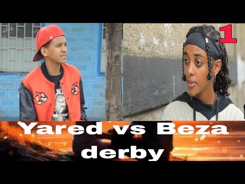 Afla derby (Yared Vs Beza Remix) part 1