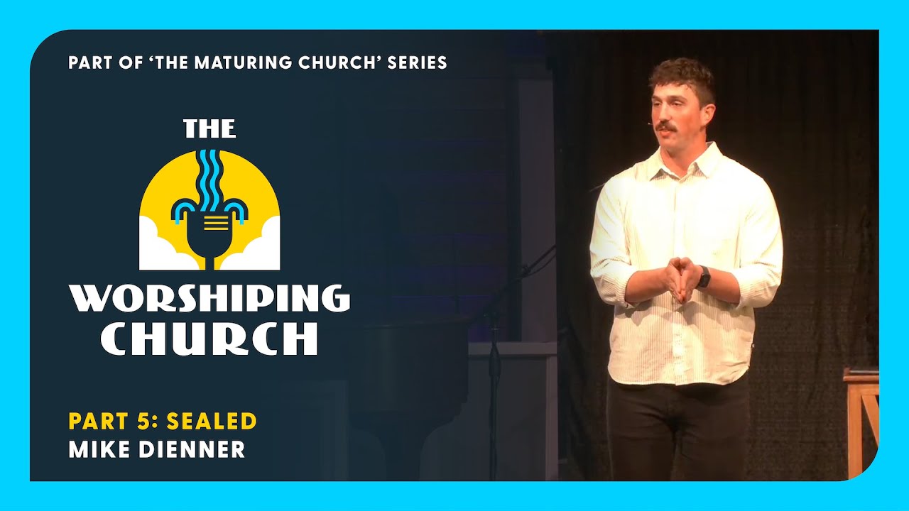 Sealed | The Worshiping Church | 2/9/2025