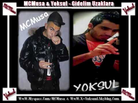 Yoksul ft Musa   2010 gidelim uzaklara
