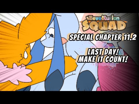 Eeveelution Squad Comic Dub - Chapter 11 (Part 2/2) | Last Day! Make It Count!【Pokémon】