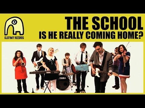 THE SCHOOL - Is He Really Coming Home? [Official]