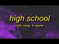 [1 HOUR] Nicki Minaj - High School (Lyrics) ft Lil Wayne  baby it's your world ain't it