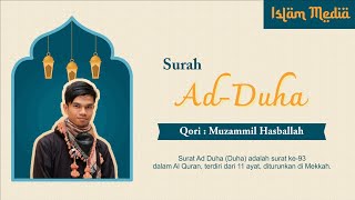 Download lagu Ad-Duha - Muzammil Hasballah mp3