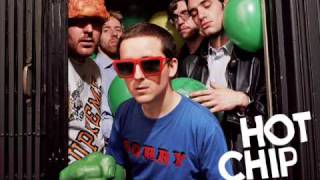 Hot Chip - Wearing My Rolex *OFFICIAL**STUDIO QUALITY*