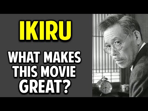 Ikiru -- What Makes This Movie Great? (Episode 78)