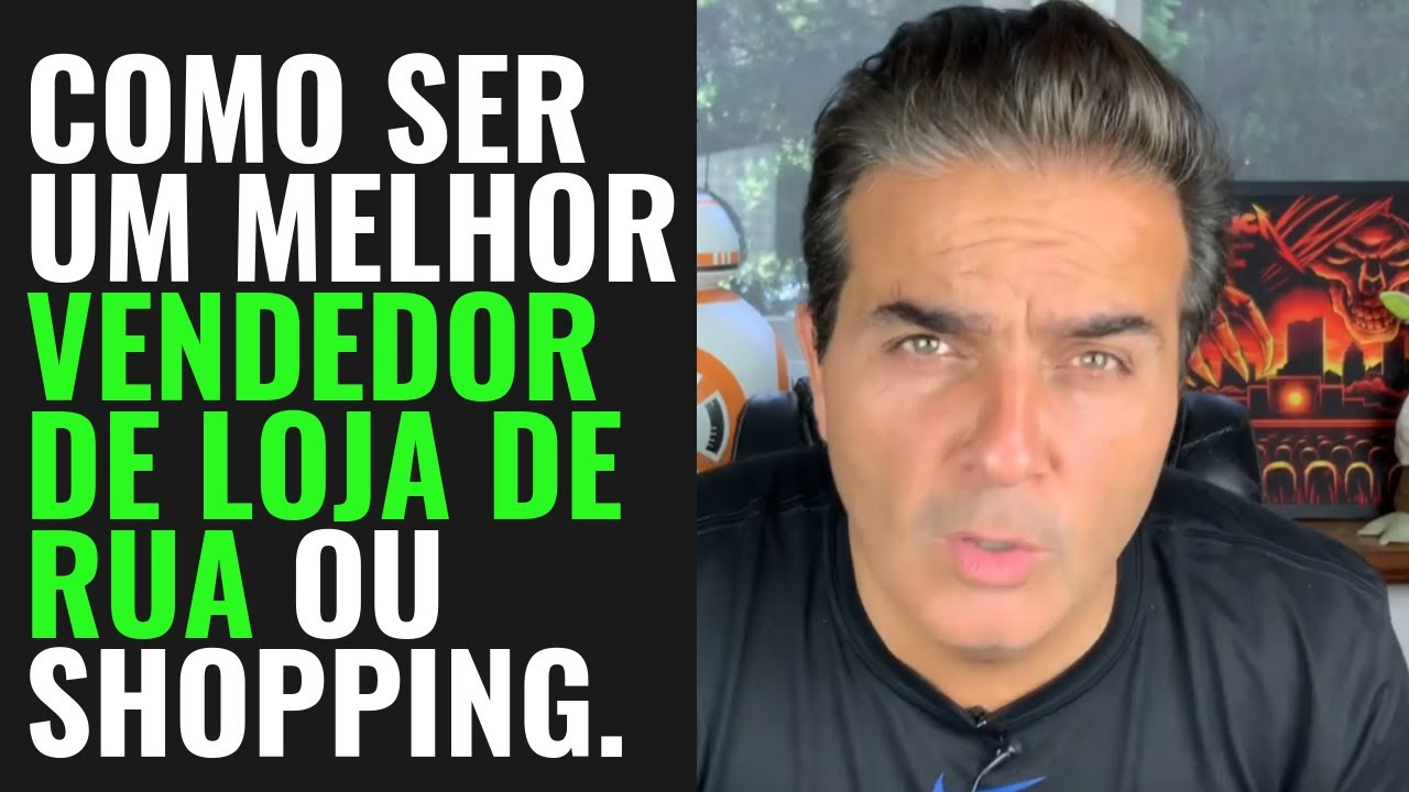 Como ser um melhor vendedor de loja de rua ou shopping.