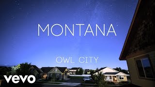 Owl City - Montana (All Versions)