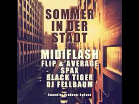 Sommer in der Stadt ( Rap : Flip & Average , Spax , Black Tiger - Cuts : DJ Fellbaum )