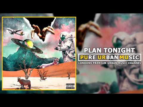 Nafe Smallz Feat. Geko - Plan Tonight | Pure Urban Music
